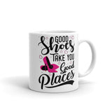 Good Shoes Good Places Custom Print Mug - White - Accessories for shoes
